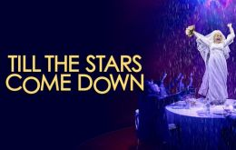 TILL THE STARS COME DOWN