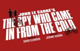 THE SPY WHO CAME IN FROM THE COLD