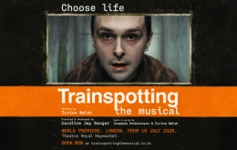 TRAINSPOTTING - THE MUSICAL