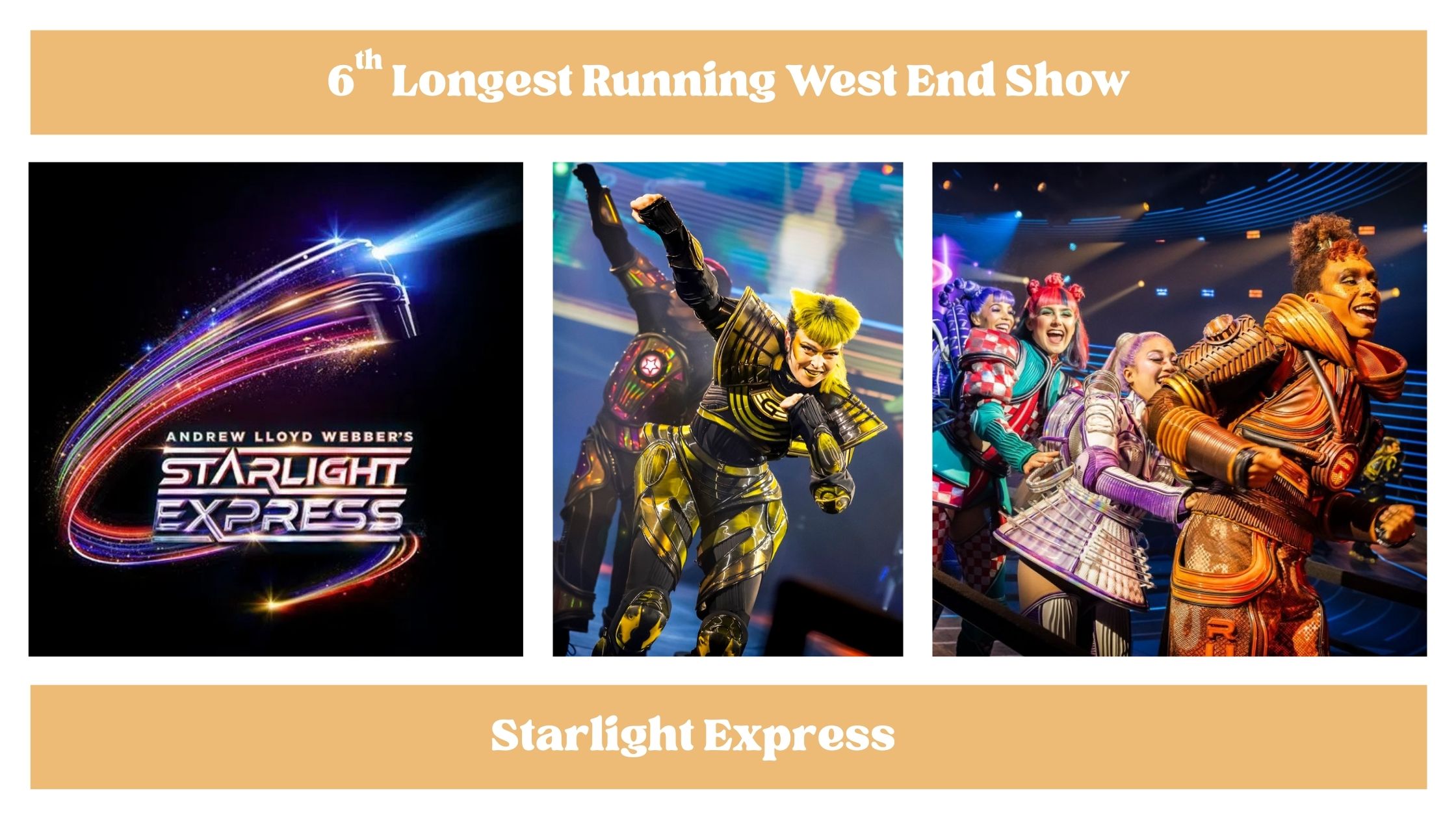 Starlight Express - 6th place