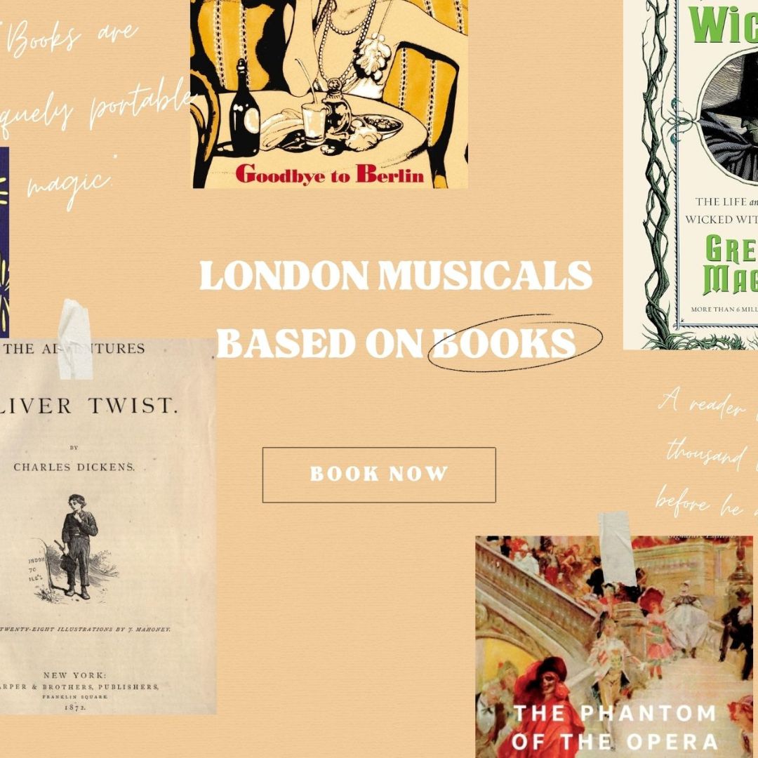 London Musicals Based on Books