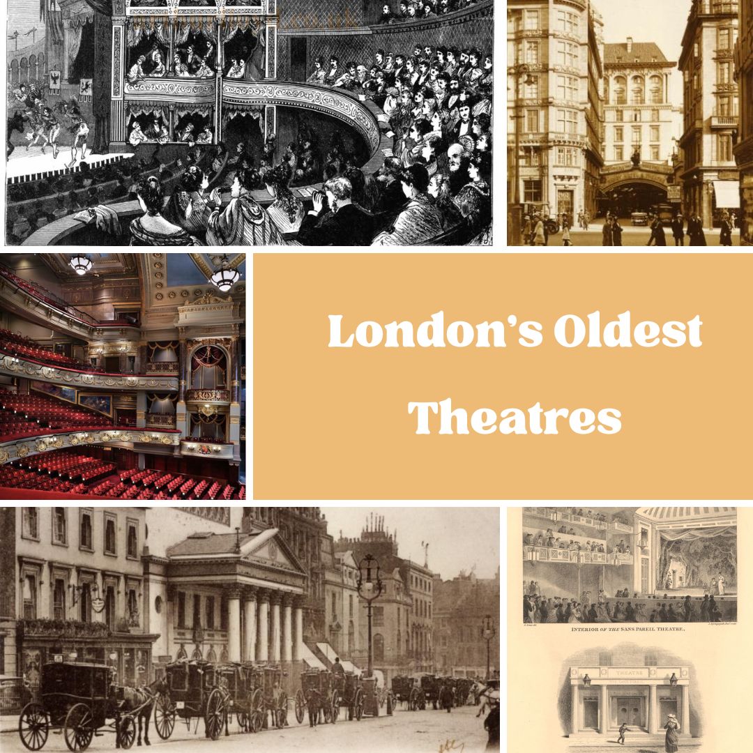 Londons Oldest Theatres