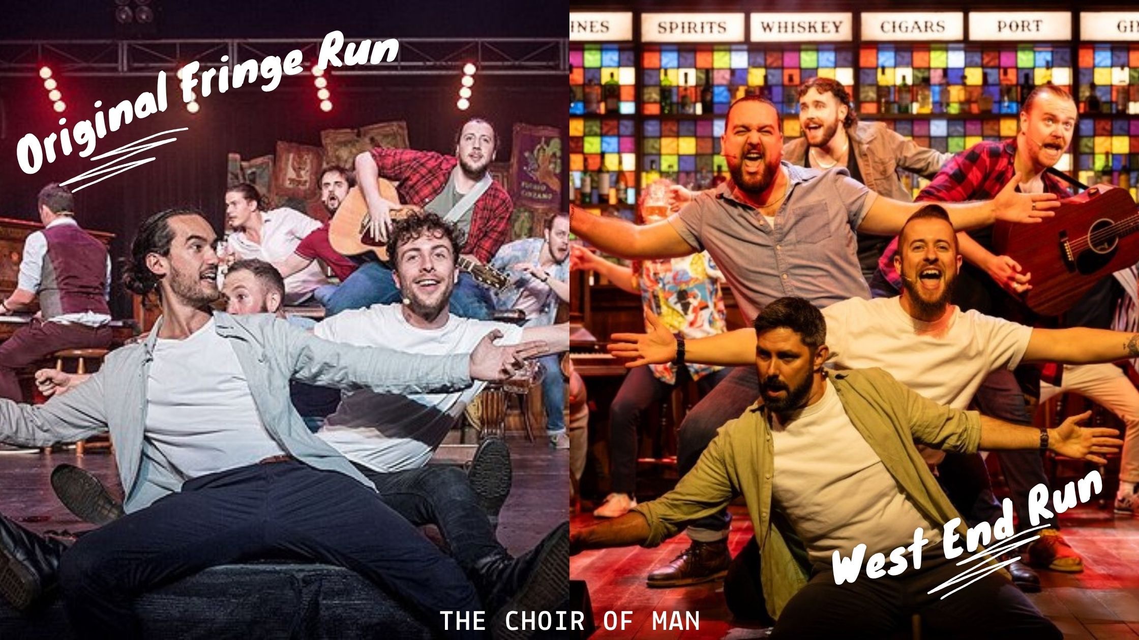 choir of man Edinburgh fringe venues vs west end