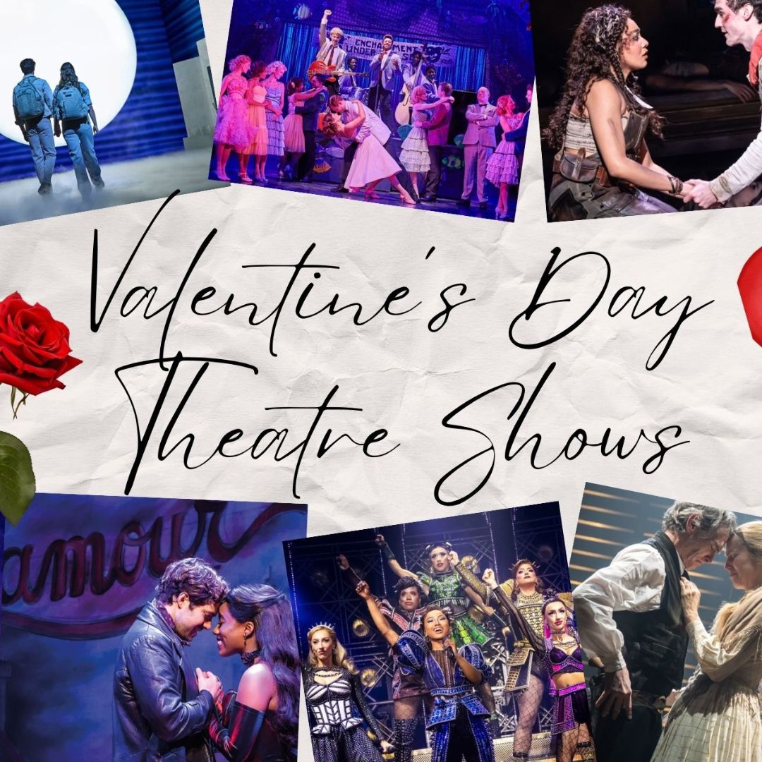 Valentines Day Theatre Shows