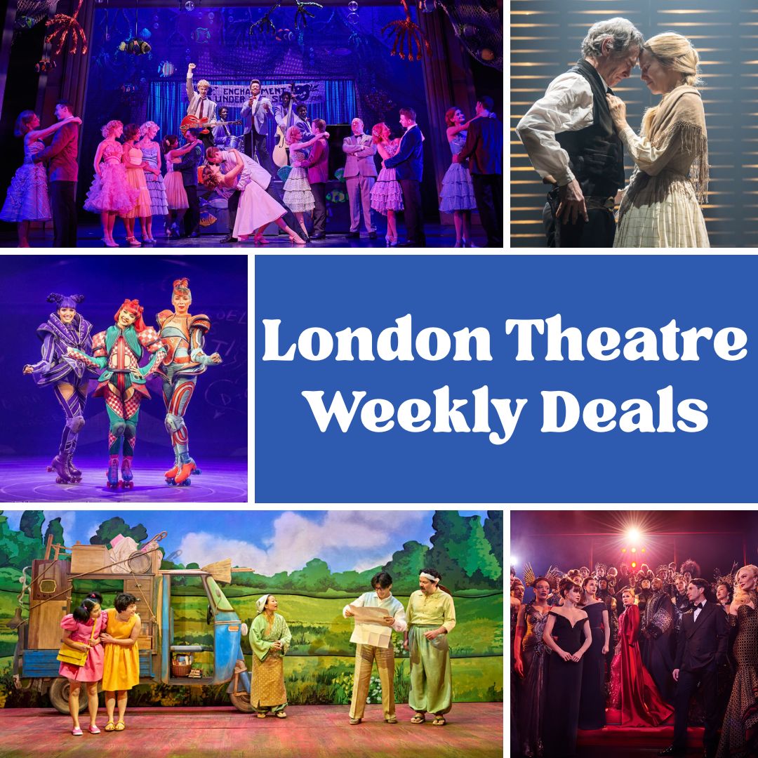 London Theatre deals this Week
