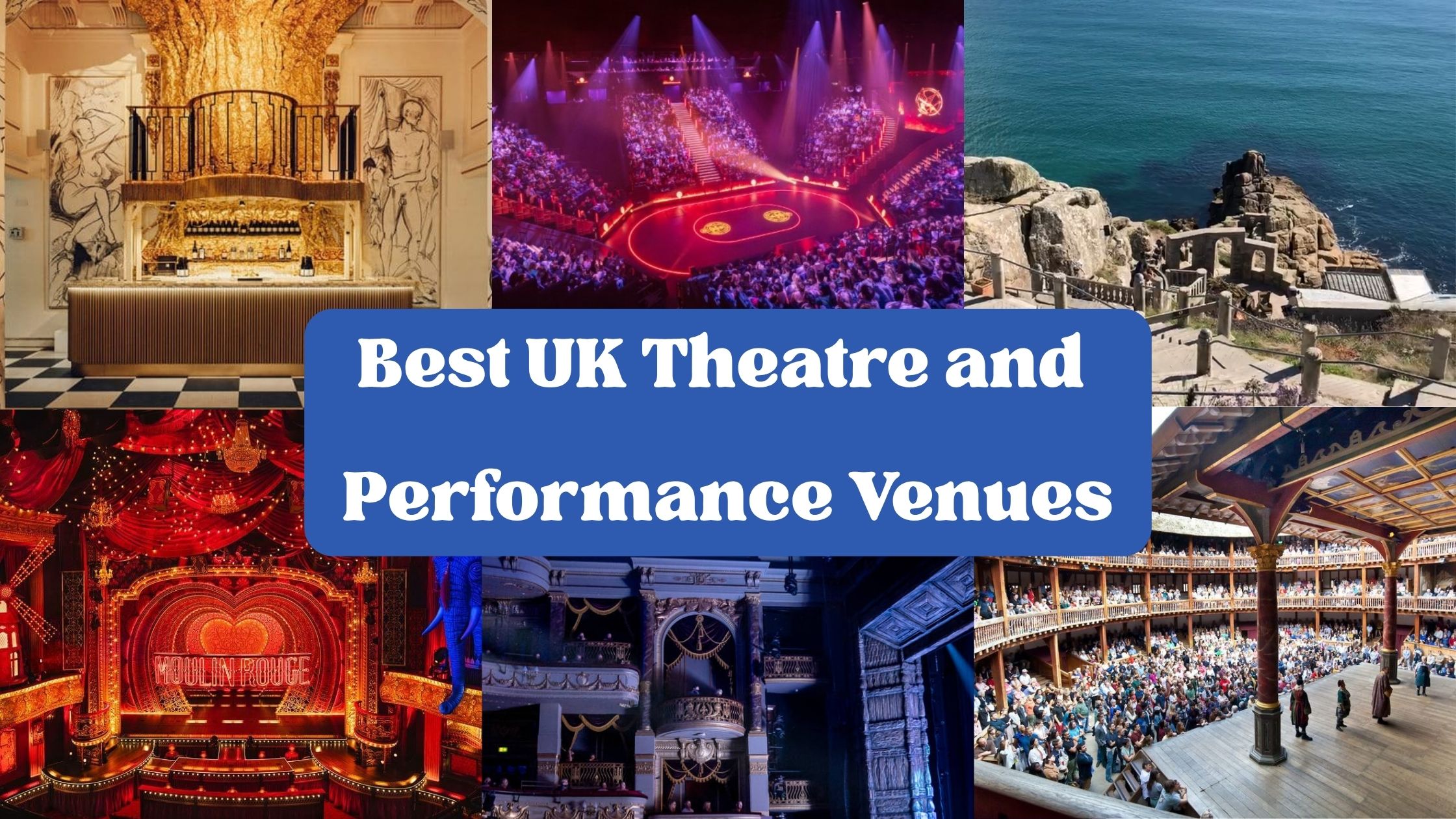 Best UK Theatre and Performance Venues Blog