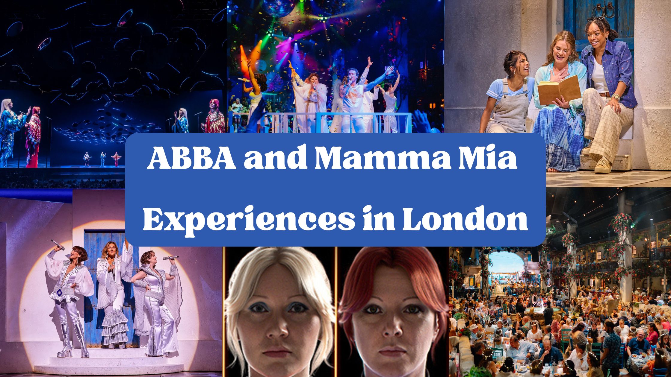 ABBA and Mamma Mia Experiences in London