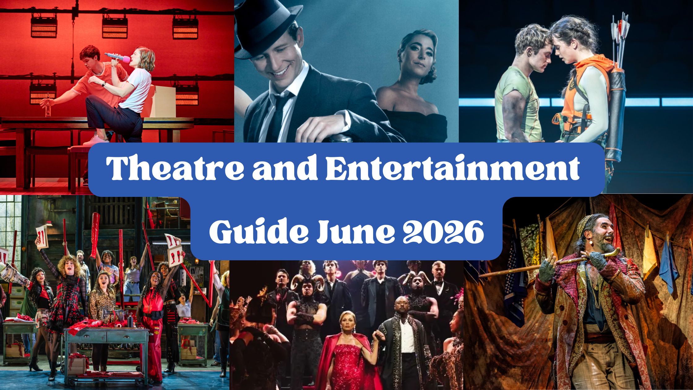 London Theatre and Entertainment Guide June 2026