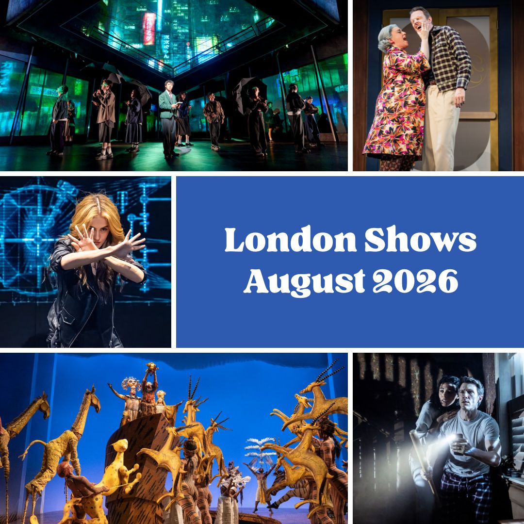 London Shows August 2026